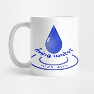 Living Water - John 4:10 Mug